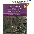 A History of Kitchen Gardening by  Susan Campbell