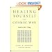 Healing Yourself the Cosmic Way