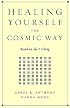 Healing Yourself the Cosmic Way
