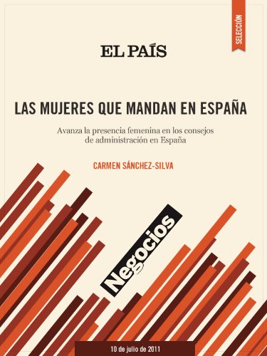 Las mujeres que mandan en España (Spanish Edition)