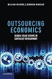 Outsourcing economics : global value chains in capitalist development