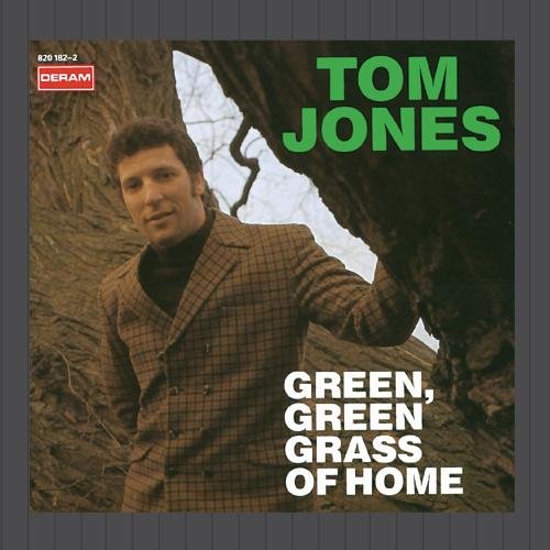Green, Green Grass Of Home