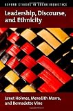 Leadership, Discourse, and Ethnicity (Oxford Studies in Sociolinguistics)
