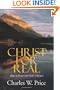 Christ for Real: How to Grow into God's Likeness