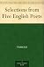 Selections from Five English Poets