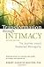 Transformation through Intimacy, Revised Edition: The Journey toward Awakened Monogamy