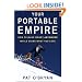 Your Portable Empire: How to Make Money Anywhere While Doing What You Love