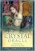  : Crystal Oracle: Guidance from the Heart of the Earth