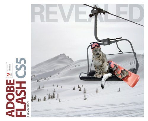 Adobe Flash CS5 Revealed (Revealed Series)