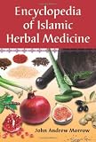 Encyclopedia of Islamic herbal medicine