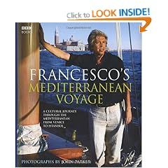 Francesco's Mediterranean Voyage: A cultural Journey through the Mediterranean from Venice to Istanbul