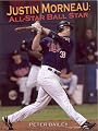 Justin Morneau: All-Star Ball Star
