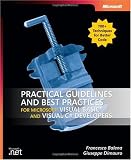Practical Guidelines & Best Practices for Visual Basic & Visual C# Developers (Pro-Developer)