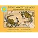 Dancing on the Sand: A Story of an Atlantic Blue Crab - a Smithsonian Oceanic Collection Book (Soundprints, Smithsonian Wildlife)