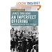 An Imperfect Offering: Humanitarian Action in the Twenty-first Century