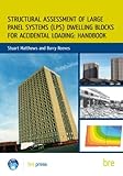 Handbook for the structural assessment of large panel system (LPS) dwelling blocks for accidental loading