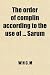 The order of complin according to the use of ... Sarum