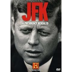 JFK - A Presidency Revealed (History Channel) by 