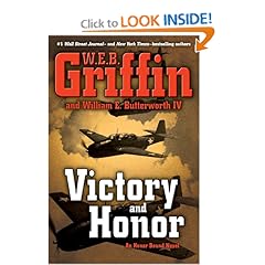 Victory and Honor - W.E.B. Griffin, William E. Butterworth IV