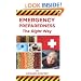 Emergency Preparedness The Right Way