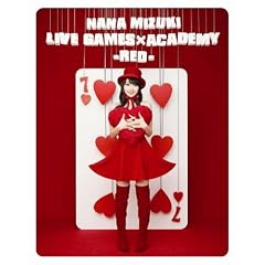NANA MIZUKI LIVE GAMES×ACADEMY-RED- [Blu-ray]