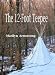 The 12-Foot Teepee: A Survivor s Tale