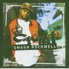 Casual Presents Smash Rockwell