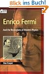 Enrico Fermi: And the Revolutions of...