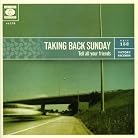 Taking Back Sunday - Tell All Your Friends mp3 download