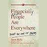 Financially Stupid People Are Everywhere: Don't Be One of Them