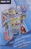 Road Trip USA: Cross-Country Adventures on Americas Two-Lane Highways