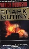 The Shark Mutiny: Admiral Arnold Morgan Series, Book 5