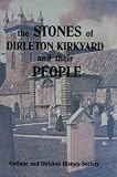 The stones of Dirleton Kirkyard and their people