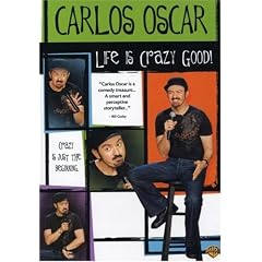 Carlos Oscar: Life Is Crazy Good!