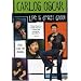 Carlos Oscar: Life Is Crazy Good!