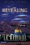 The Revealing: The Time Is Now (Nephilim Series Vol. 3)