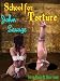 School for Torture