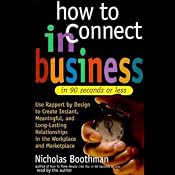 How to Connect in Business in 90 Seconds or Less | [Nicholas Boothman]