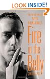 Fire in the Belly: The Life and Times of David Wojnarowicz