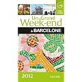 Un Grand Week-End � Barcelone 2012