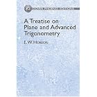 A Treatise on Plane and Advanced Trigonometry (Phoenix Edition) by  E. W. Hobson
