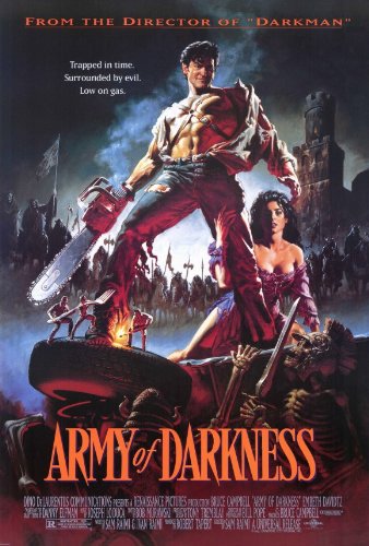 Army of Darkness Movie Poster (27 x 40 Inches - 69cm x 102cm) (1993) -(Bruce Campbell)(Embeth Davidtz)(Marcus Gilbert)(Ian Abercrombie)(Richard Grove)(Michael Earl Reid)