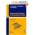 Click here to buy Mathematical Problems in Semiconductor Physics: Lectures given at the C.I.M.E. Summer School held in Cetraro, Italy,... by  A.M. Anile, W. Allegretto, and C. Ringhofer.