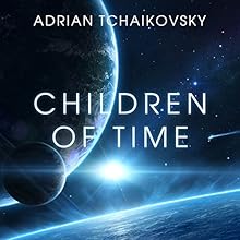 Children of Time Audiobook by Adrian Tchaikovsky Narrated by Mel Hudson