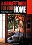 A Japanese Touch for Your Home