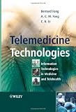 Telemedicine Technologies: Information Technologies in Medicine and Telehealth