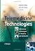 Telemedicine Technologies: Information Technologies in Medicine and Telehealth