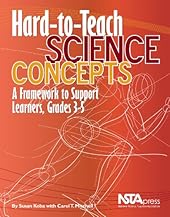 Hard-to-Teach Science Concepts: A Framework to Support Leaers, Grades 3-5 - PB238X2-Wow! eBook