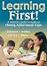 Learning First!: A School Leader's Guide to Closing Achievement Gaps