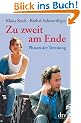 Zu zweit am Ende: Phasen der Trennung